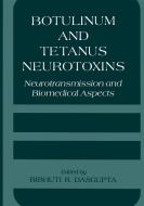 Botulinum and Tetanus Neurotoxins di International Conference on Botulinum Te edito da Springer US