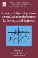 Numerical Time-dependent Partial Differential Equations For Scientists And Engineers di Moysey Brio, Gary M Webb, Aramais R Zakharian edito da Academic Press