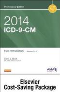 2014 ICD-9-CM, for Physicians, Volumes 1 and 2 Professional Edition (Spiral Bound) with 2013 HCPCS Level II Professional Edition and 2014 CPT Professi di Carol J. Buck edito da W.B. Saunders Company