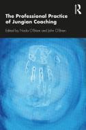 The Professional Practice Of Jungian Coaching edito da Taylor & Francis Ltd