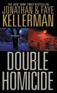 Double Homicide di Jonathan Kellerman, Faye Kellerman edito da Warner Books (NY)