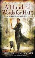 A Hundred Words for Hate di Thomas E. Sniegoski edito da ROC BOOKS