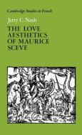 The Love Aesthetics of Maurice SC Ve di Jerry C. Nash edito da Cambridge University Press