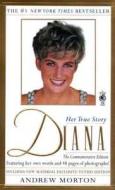 Diana: Her True Story in Her Own Words di Andrew Morton edito da Pocket Books