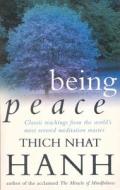 Being Peace di Thich Nhat Hanh edito da Ebury Publishing