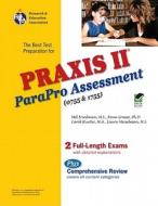 Praxis II Parapro Assessment 0755 and 1755 di Rena Grasso, Mel Friedman, Laura Meiselman edito da Research & Education Association