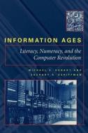 Information Ages di Michael E. Hobart edito da Johns Hopkins University Press