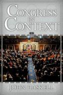 Congress In Context di John Haskell edito da The Perseus Books Group