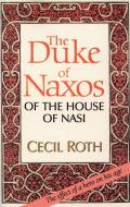 The Duke of Naxos of the House of Nasi di Cecil Roth edito da The Jewish Publication Society