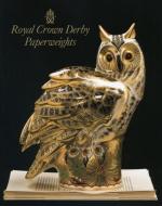 Royal Crown Derby Paperweights di Ian Cox edito da Richard Dennis Publications Di