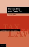 The Rise of the Value-Added Tax di Kathryn James edito da Cambridge University Press