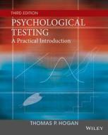 Psychological Testing di Thomas P. Hogan edito da John Wiley & Sons