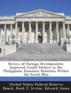 Review Of Foreign Developments di Reed J Irvine, Edward Ames edito da Bibliogov
