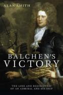 Balchen's Victory di Smith edito da Pen & Sword Books Ltd