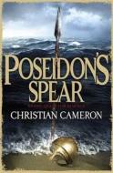 Poseidon's Spear di Christian Cameron edito da Orion
