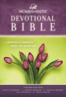 Women of Faith Devotional Bible-NKJV: A Message of Grace & Hope for Every Day di Thomas Nelson edito da THOMAS NELSON PUB