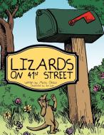 Lizards on 41st Street di Maria Orozco edito da AuthorHouse