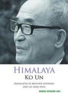 Himalaya Poems di Ko Un edito da GREEN INTEGER