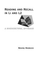 Reading and Recall in L1 and L2 di Regina Roebuck edito da Praeger