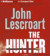 The Hunter di John Lescroart edito da Brilliance Corporation