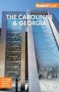 Fodor's The Carolinas & Georgia di Fodor's Travel Guide edito da Random House USA Inc