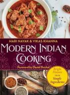 Modern Indian Cooking di Hari Nayak, Vikas Khanna edito da Seven Star Publishing