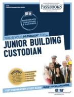 Junior Building Custodian di National Learning Corporation edito da National Learning Corp