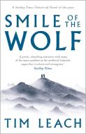 Smile of the Wolf di Tim Leach edito da Head of Zeus