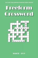 Freeform Crossword: March, 2019 di Lavender Wisperwind edito da INDEPENDENTLY PUBLISHED