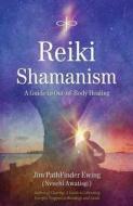 Reiki Shamanism edito da Findhorn Press