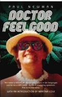 Dr Feelgood di Paul Newman edito da John Blake Publishing Ltd