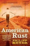 American Rust di Philipp Meyer edito da Simon & Schuster Ltd