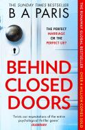 Behind Closed Doors di B. A. Paris edito da Harper Collins Publ. UK