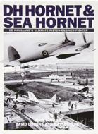 Hornet and Sea Hornet di Tony Buttler, David Collins, Martin Derry edito da Dalrymple and Verdun Publishing