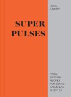 Super Pulses di Jenny Chandler edito da Pavilion Books