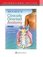 Moore's Clinically Oriented Anatomy di Anne M. R. Agur, Arthur F. Dalley II edito da LWW