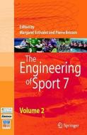 The Engineering Of Sport 7 edito da Springer Editions