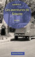 Les aventures de Simone di Isabelle Breau edito da Books on Demand