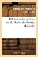 R futation Des P titions de M. Madier de Montjau di Pontecoulant-A edito da Hachette Livre - BNF