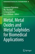 Metal, Metal Oxides and Metal Sulphides for Biomedical Applications edito da Springer International Publishing