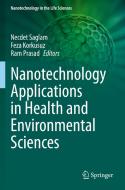 Nanotechnology Applications In Health And Environmental Sciences edito da Springer Nature Switzerland AG