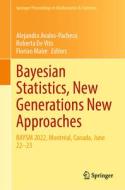 Bayesian Statistics, New Generations New Approaches edito da Springer International Publishing