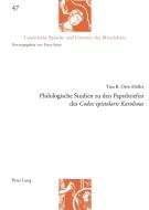 Philologische Studien zu den Papstbriefen des Codex epistolaris Karolinus di Tina B. Orth-Müller edito da Lang, Peter