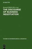 The Discourse of Business Negotiation edito da Walter de Gruyter