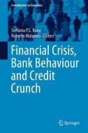 Financial Crisis, Bank Behaviour and Credit Crunch edito da Springer International Publishing