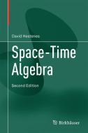 Space-Time Algebra di David Hestenes edito da Springer-Verlag GmbH