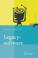 Legacysoftware di Dieter Masak edito da Springer Berlin Heidelberg