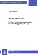Rivalen im Baltikum di Ewald Hibbeln edito da Lang, Peter GmbH