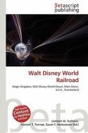 Walt Disney World Railroad edito da Betascript Publishing