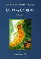 Rainer Maria Rilkes Gedichte di Rainer Maria Rilke edito da Books on Demand